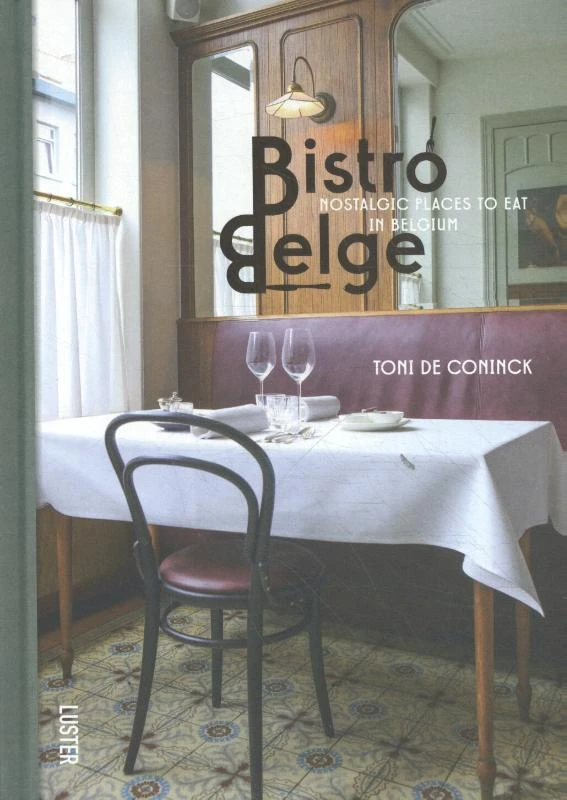 Bistro Belge ā Toni De Coninck ā boek cover