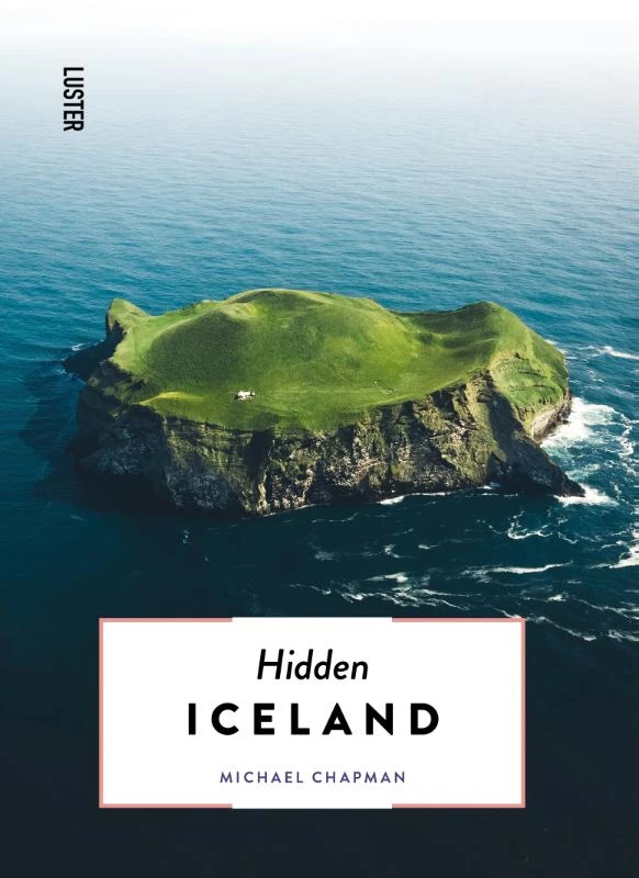Hidden Iceland – Michael Chapman – boek cover