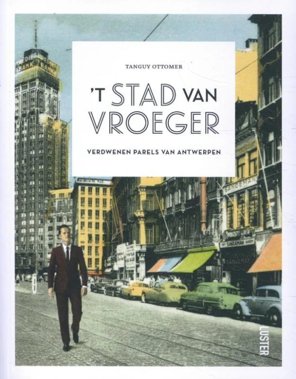 't Stad van vroeger – Tanguy Ottomer – boek cover