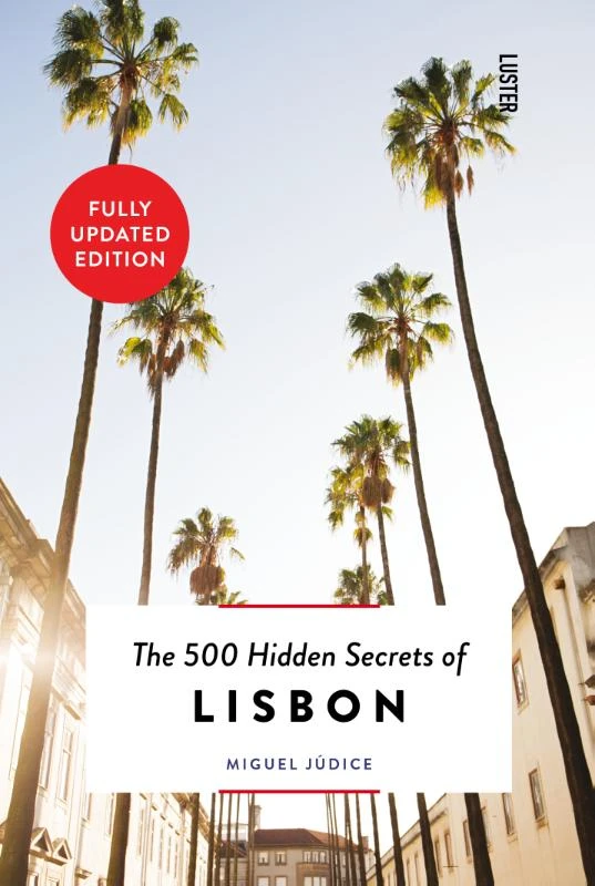The 500 Hidden Secrets of Lisbon – Miguel Júdice – boek cover