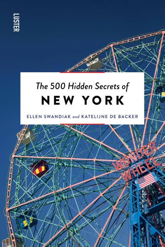 The 500 Hidden Secrets of New York – Ellen Swandiak – boek cover