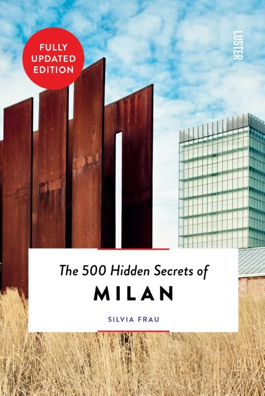The 500 hidden secrets of Milan – Silvia Frau – boek cover
