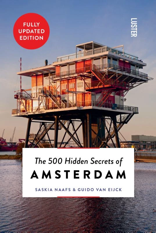 The 500 Hidden Secrets of Amsterdam