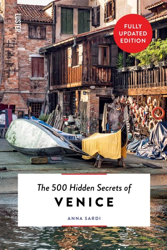 The 500 Hidden Secrets of Venice – Anna Sardi – boek cover