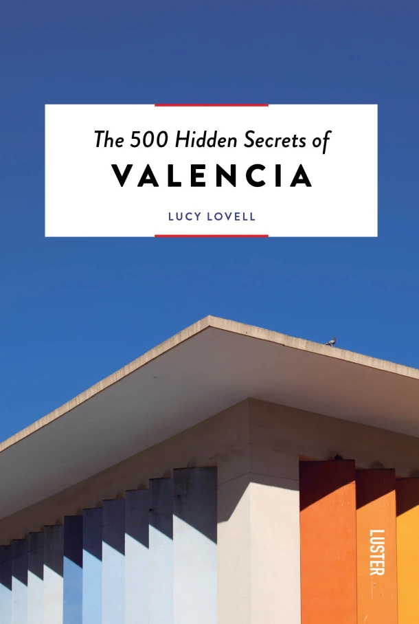 The 500 hidden secrets of Valencia – Lucy Lovell – boek cover