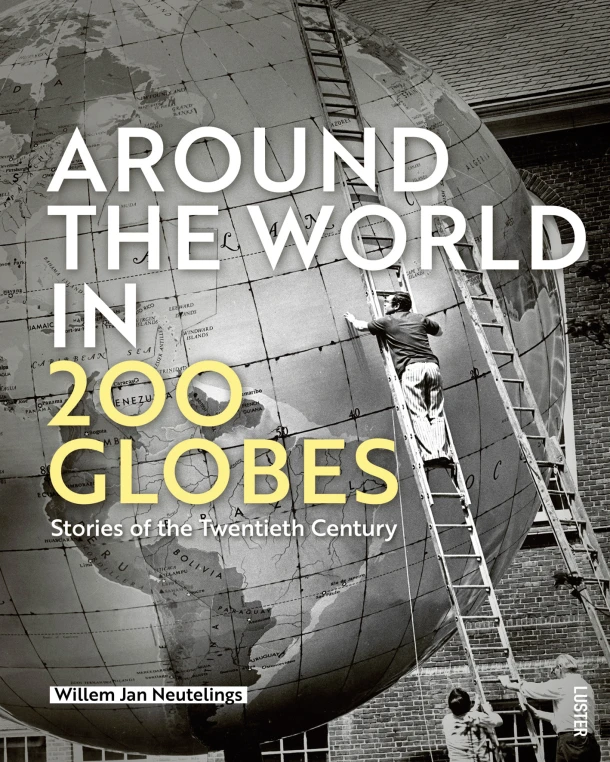 Around the World in 200 Globes – Willem Jan Neutelings – boek cover