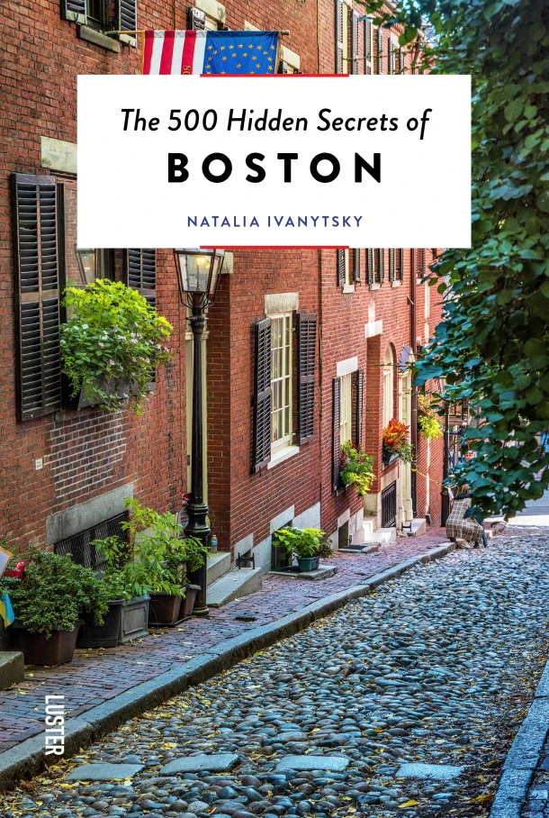 The 500 hidden secrets of Boston – Natalia Ivanytsky – boek cover