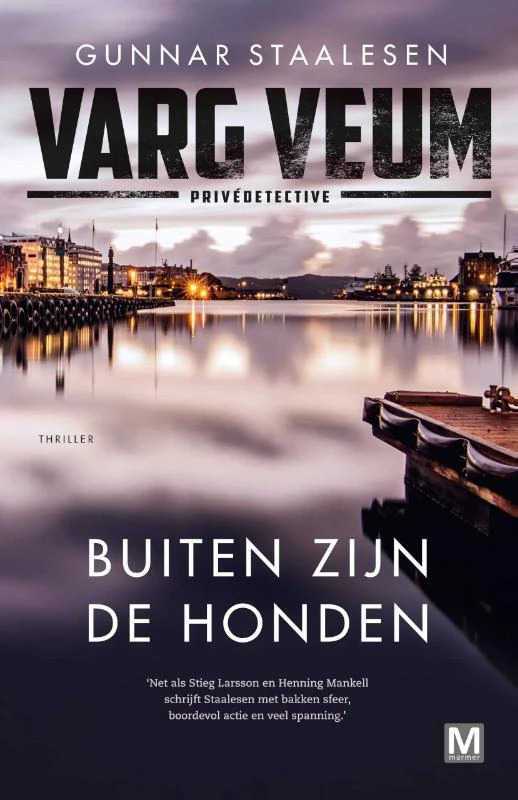 Buiten zijn de honden – Gunnar Staalesen – boek cover