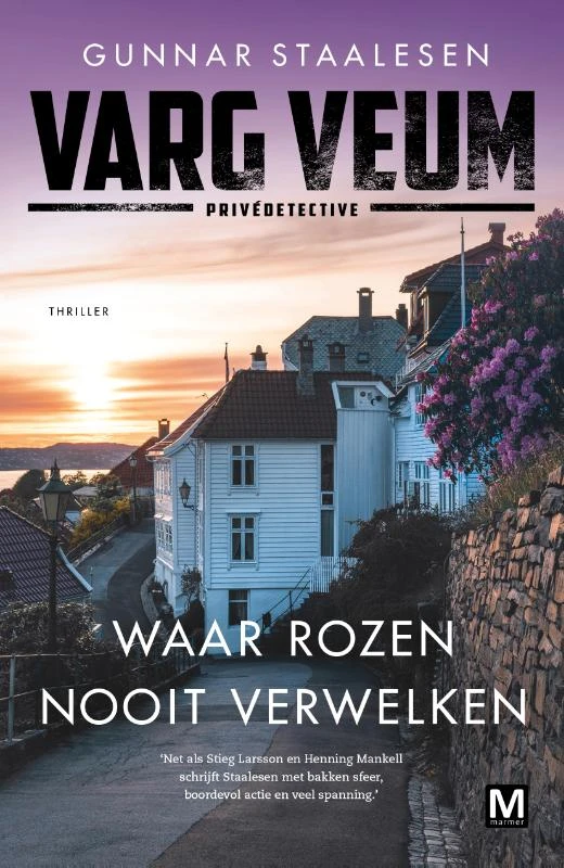 Waar rozen nooit verwelken – Gunnar Staalesen – boek cover