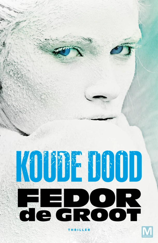 Koude dood – Fedor de Groot – boek cover