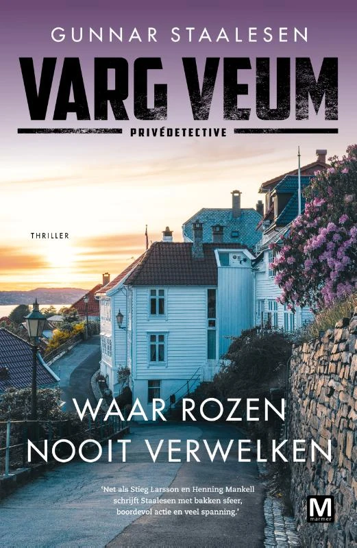 Waar rozen nooit verwelken – Gunnar Staalesen – boek cover