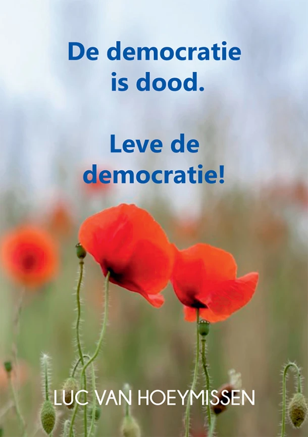De democratie is dood. – Luc Van hoeymissen. – boek cover