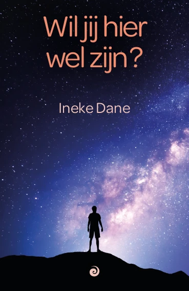 Wil jij hier wel zijn – Ineke Dane – boek cover