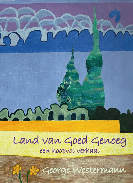 Land van goed genoeg – George Westermann – boek cover