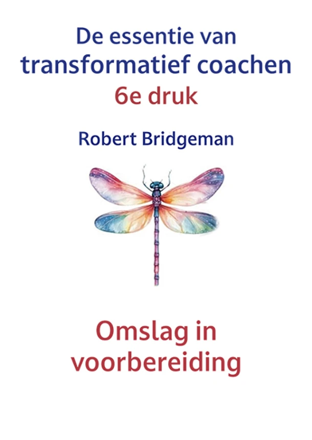 De essentie van Transformatief Coachen – Robert Bridgeman – boek cover