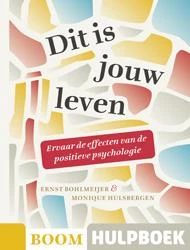 Dit is jouw leven – Ernst Bohlmeijer – boek cover