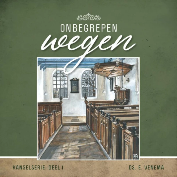 Onbegrepen wegen – Ds. E. Venema – boek cover