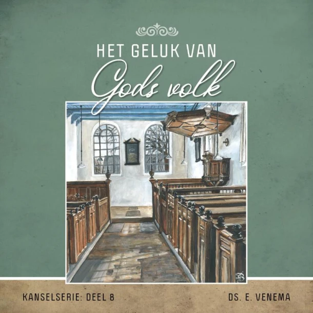 Het geluk van Gods volk – E. Venema – boek cover
