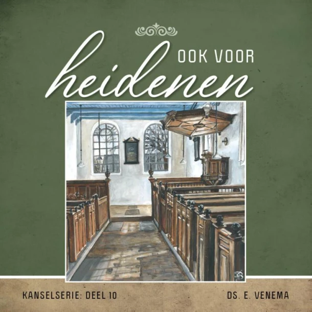 Ook voor de heidenen – Ds. E. Venema – boek cover