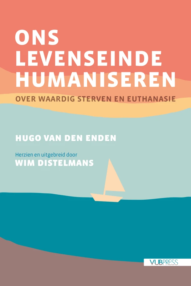 Ons levenseinde humaniseren – Hugo Van den Enden – boek cover