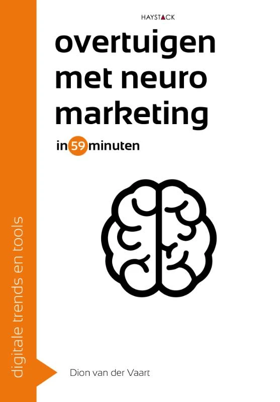 Overtuigen met neuromarketing in 59 minuten – Dion van der Vaart – boek cover