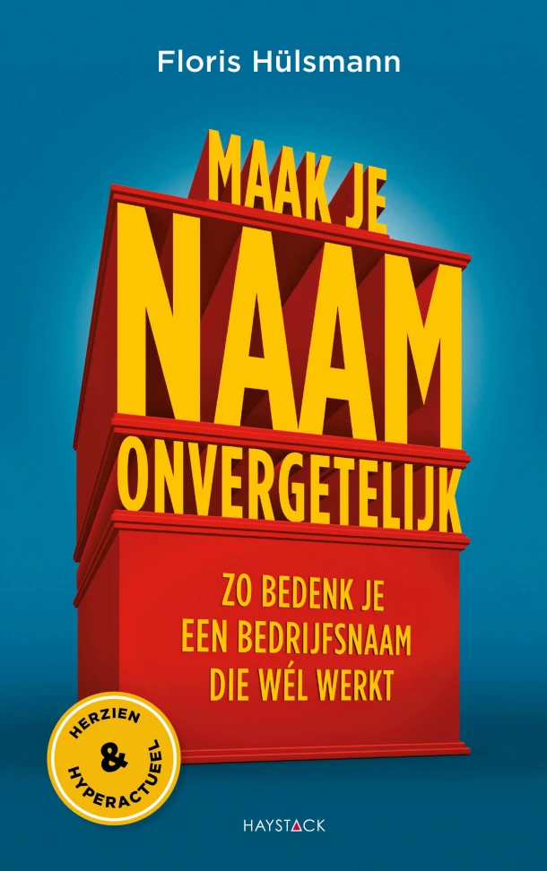 Maak je naam onvergetelijk – Floris Hülsmann – boek cover