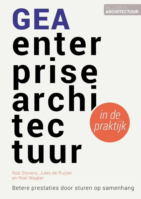 GEA enterprisearchitectuur in de praktijk – Rob Stovers – boek cover