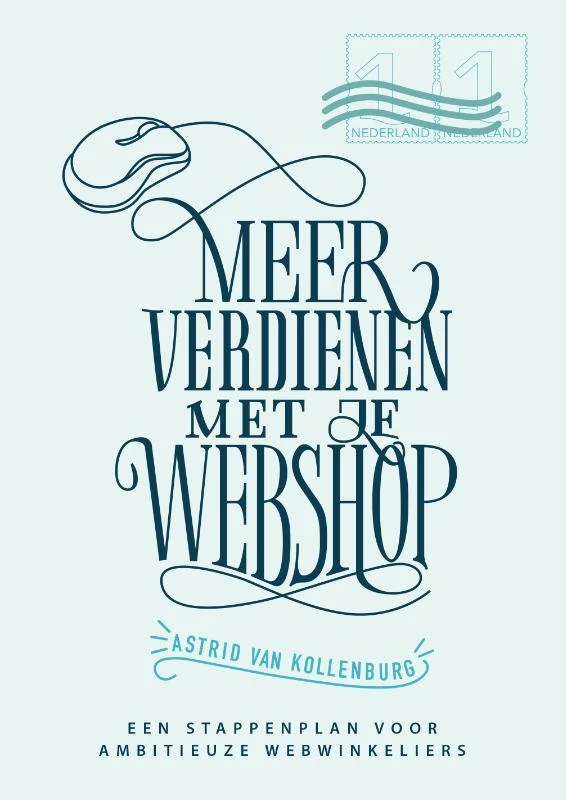 Meer verdienen met je webshop – Astrid van Kollenburg – boek cover