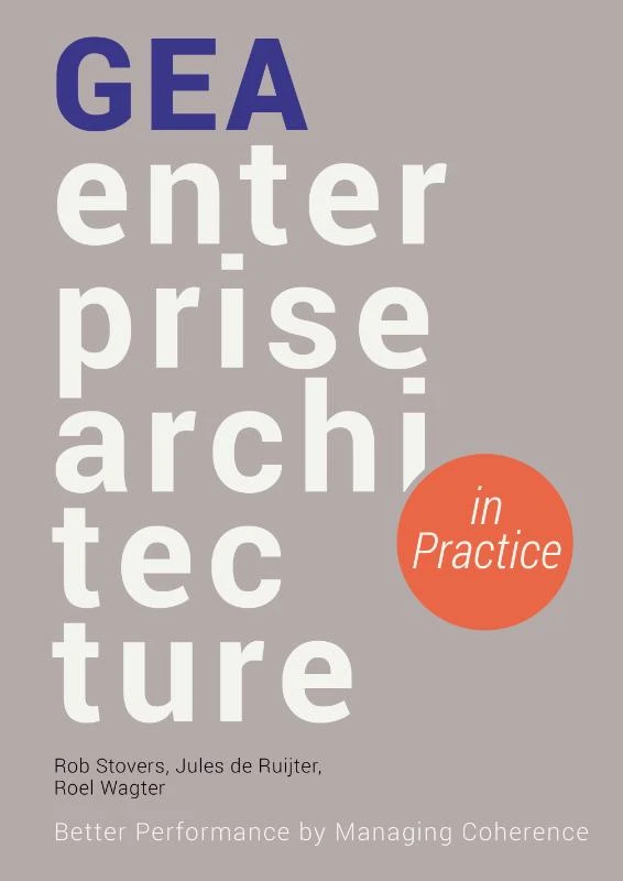 GEA Enterprise Architecture in Practice – Rob Stovers – boek cover