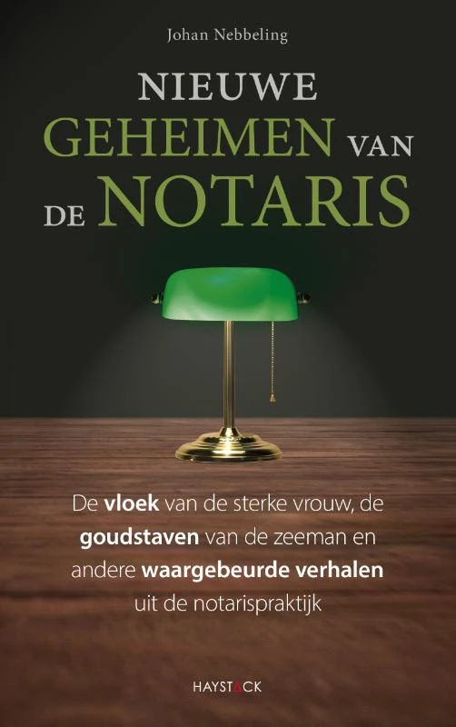 Nieuwe geheimen van de notaris – Johan Nebbeling – boek cover