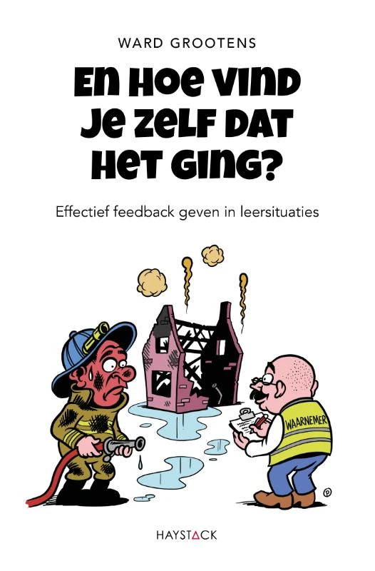 En hoe vind je zelf dat het ging? – Ward Grootens – boek cover