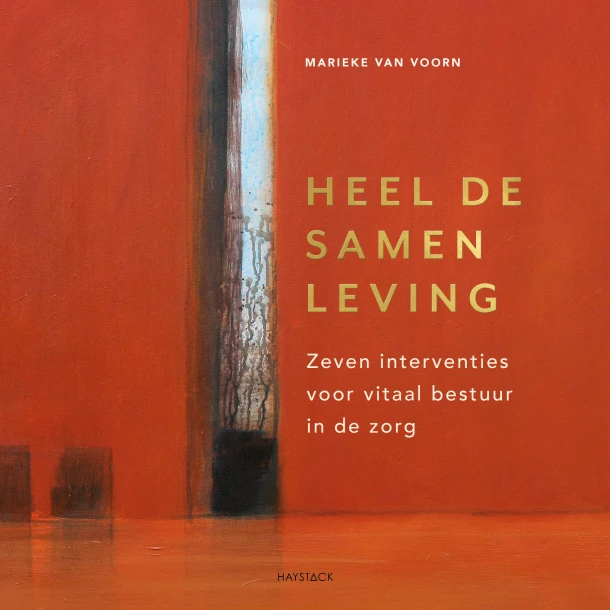 Heel de samenleving – Marieke van Voorn – boek cover
