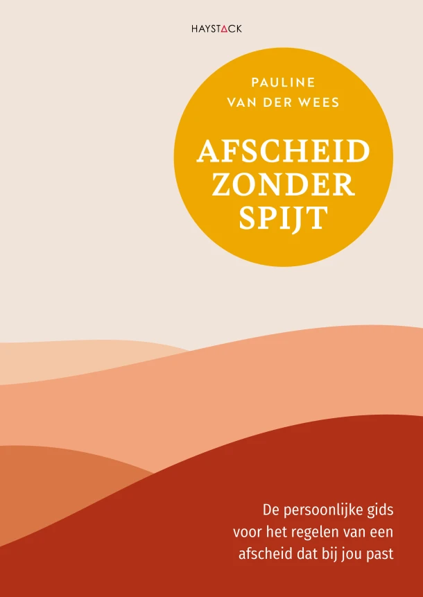 Afscheid zonder spijt – Pauline van der Wees – boek cover