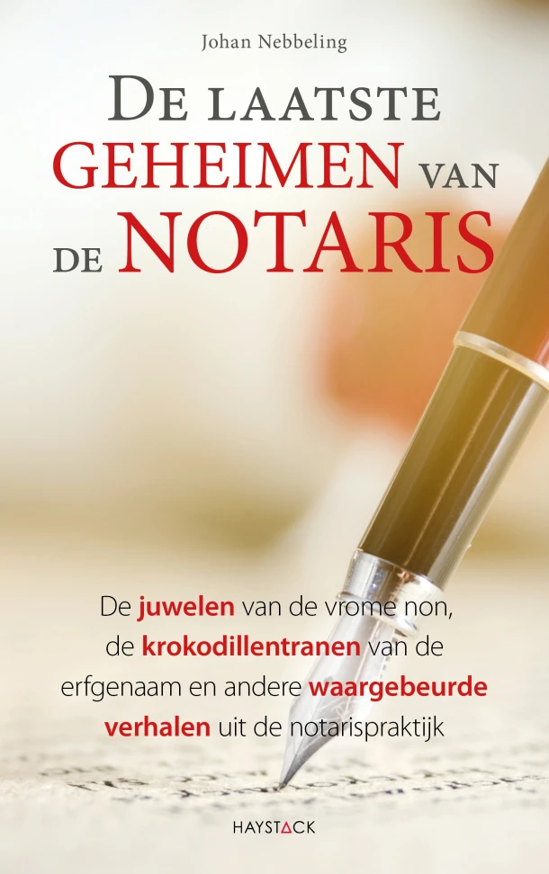 De laatste geheimen van de notaris – Johan Nebbeling – boek cover