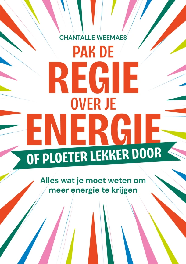 Pak de regie over je energie – Chantalle Weemaes – boek cover
