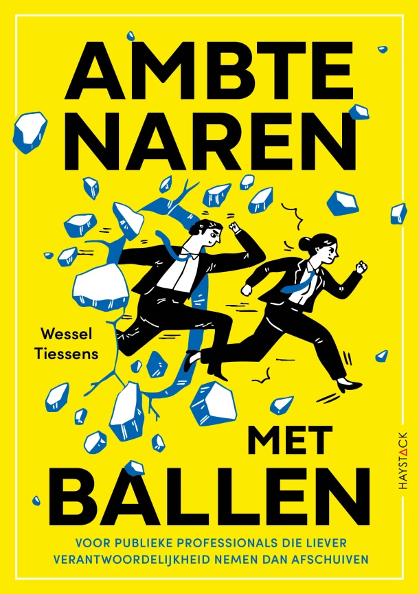 Ambtenaren met ballen – Wessel Tiessens – boek cover