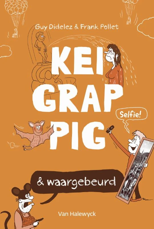 Keigrappig en waargebeurd – Guy Didelez – boek cover