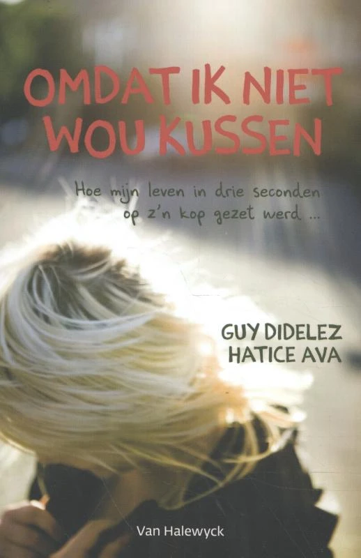 Omdat ik niet wou kussen – Guy Didelez – boek cover