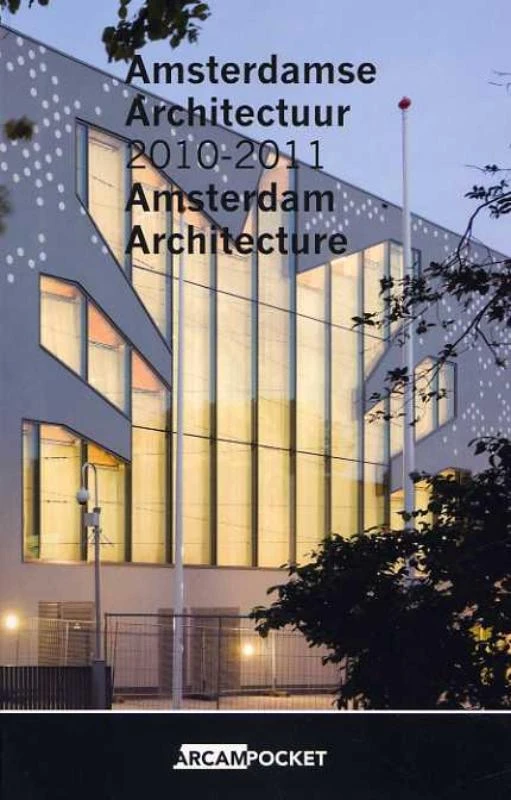 Amsterdamse Architectuur / Amsterdam Architecture 2010-2011 – Maaike Behm – boek cover
