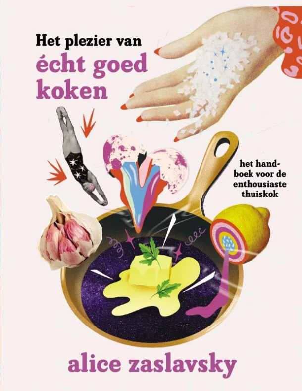 Het plezier van écht goed koken – Alice Zaslavsky – boek cover