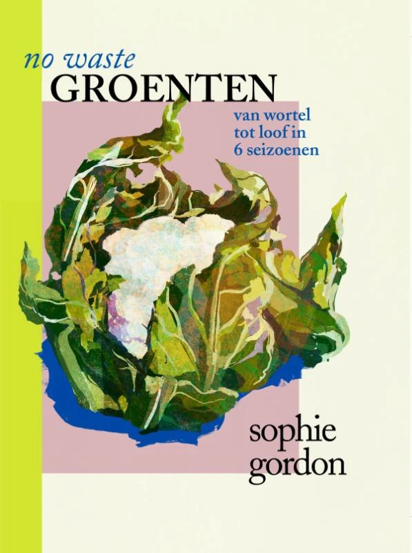 no waste groenten – Sophie Gordon – boek cover