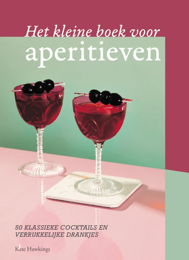 Het kleine boek voor aperitieven – Kate Hawkings – boek cover