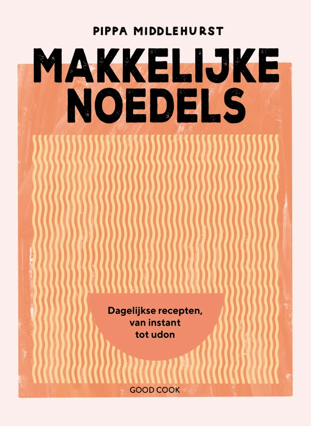 Makkelijke noedels – Pippa Middlehurst – boek cover