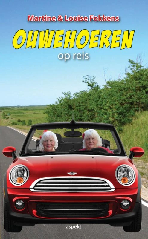 Ouwehoeren op reis – Louise Fokkens – boek cover