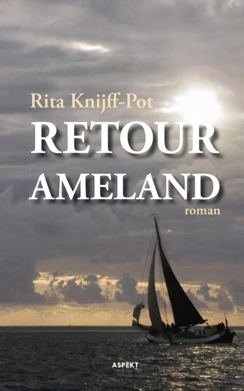 Retour Ameland – Rita Knijff-Pot – boek cover