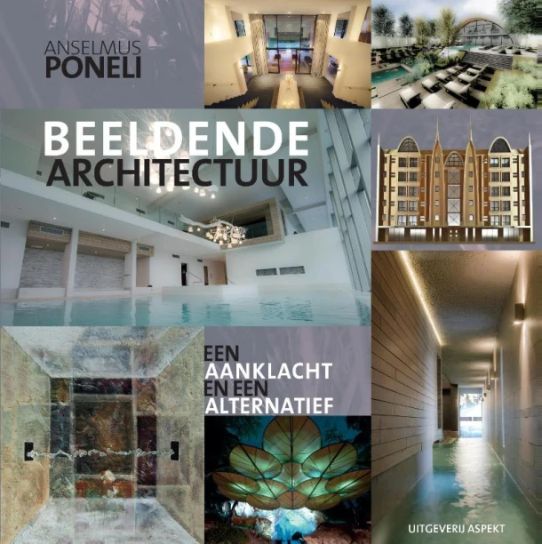 Beeldende architectuur – Anselmus Poneli – boek cover