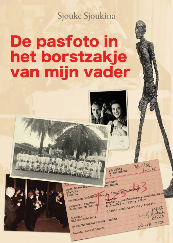 De pasfoto in het borstzakje van mijn vader – Sjouke Sjoukina – boek cover