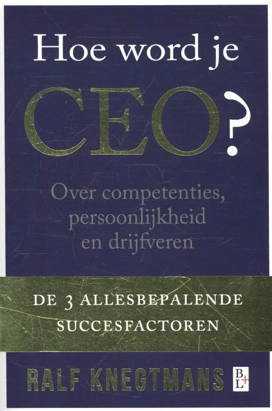 Hoe word je CEO? – Ralf Knegtmans – boek cover