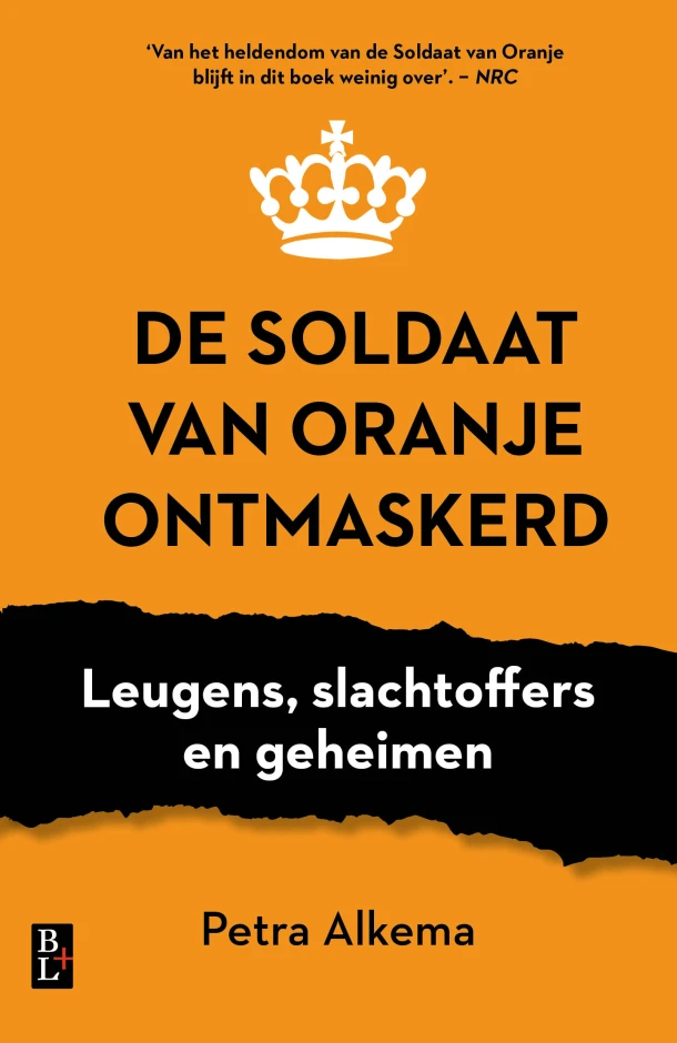 De soldaat van Oranje ontmaskerd – Petra Alkema – boek cover