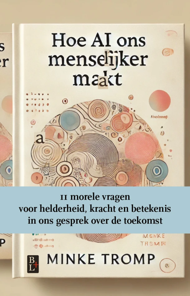 Hoe AI ons menselijker maakt – Minke Tromp – boek cover